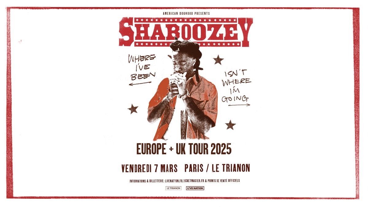 SHABOOZEY | Le Trianon, Paris - vendredi 7 mars 2025