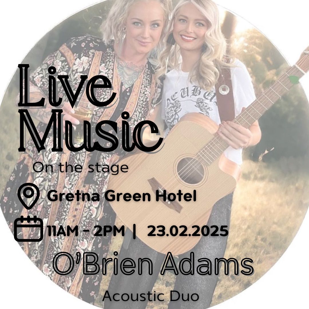 O\u2019Brien Adams Live at Gretna