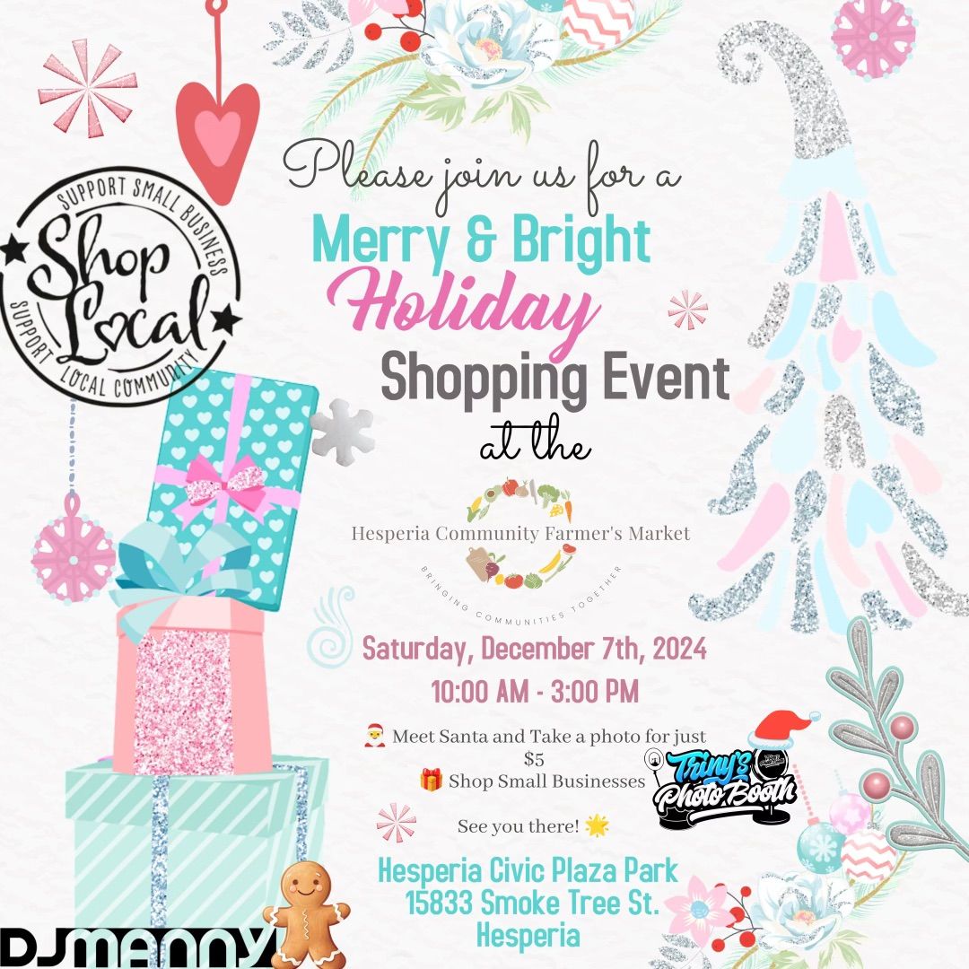 Merry & Bright Holiday Shopping @ Hesperia Community Farmer\u2019s Market