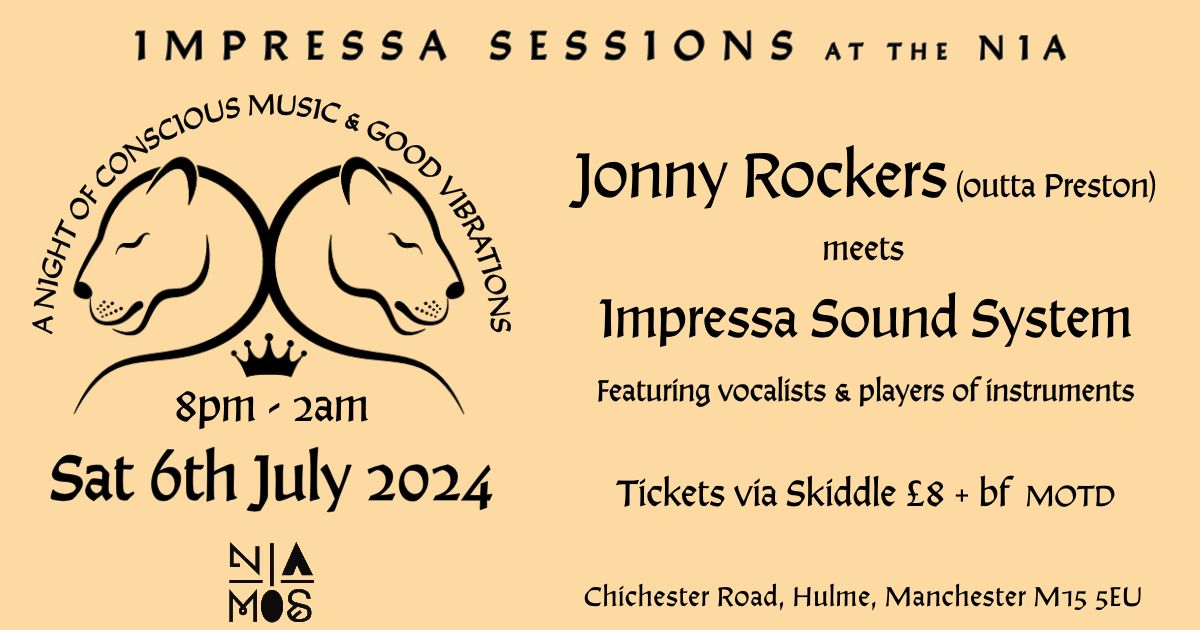 Impressa Sessions at the Nia - Jonny Rockers Sound meets Impressa Sound System