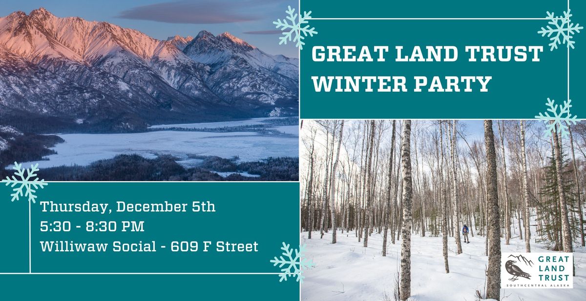 Great Land Trust Winter Party