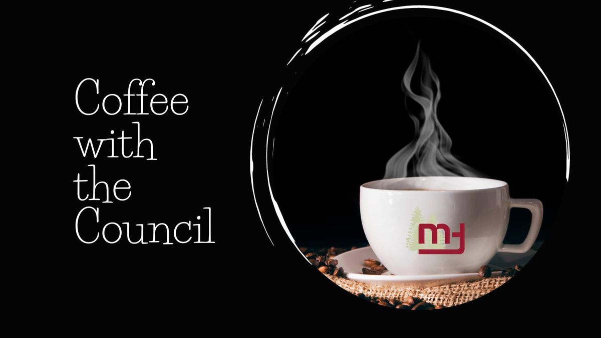 Coffee with the Council