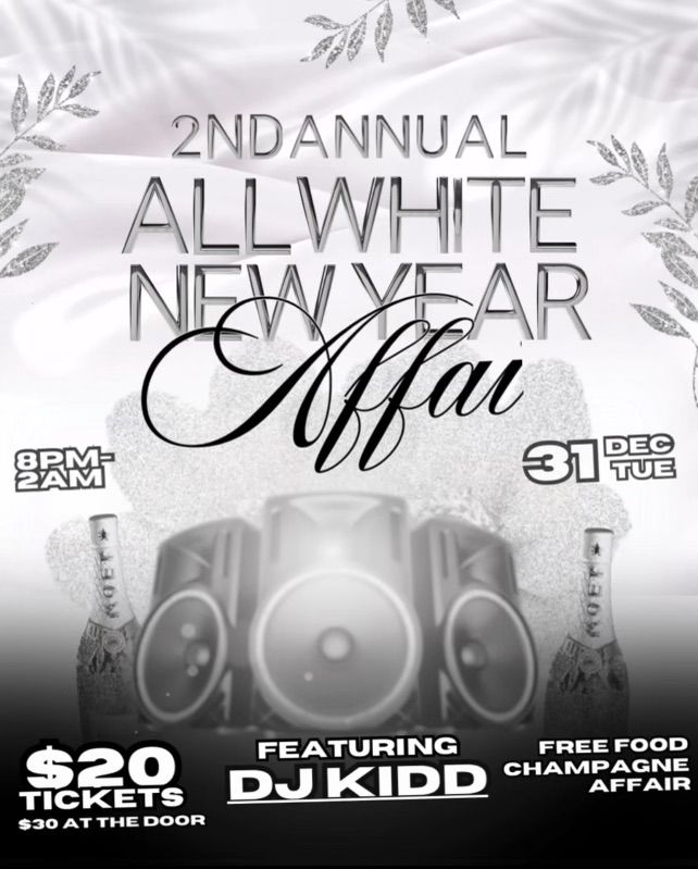 2nd Annual All White New Year Affair 