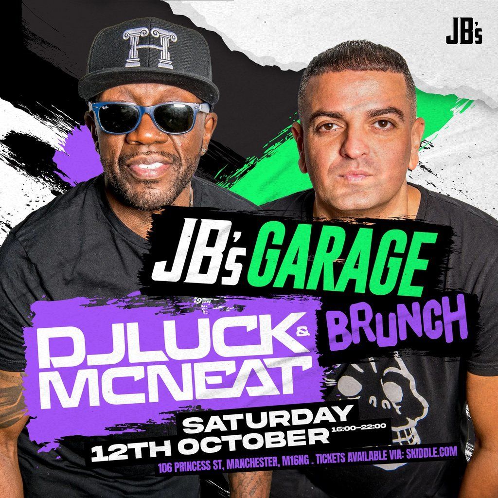 JBs Garage Brunch: DJ Luck & MC Neat