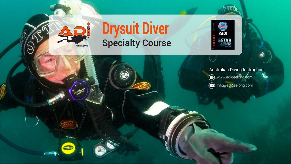PADI Drysuit Diver Specialty
