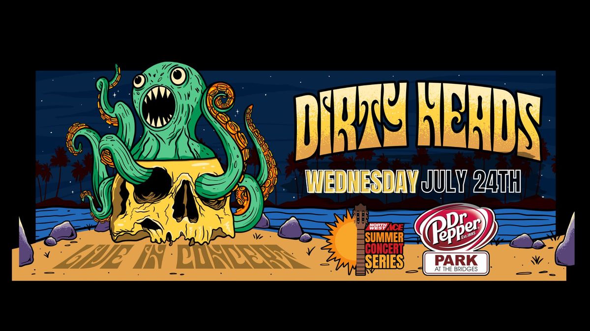 Dirty Heads at Dr Pepper Park