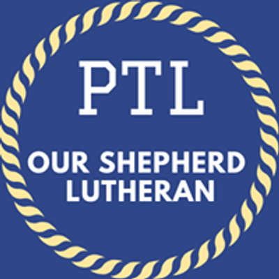 Our Shepherd Lutheran PTL