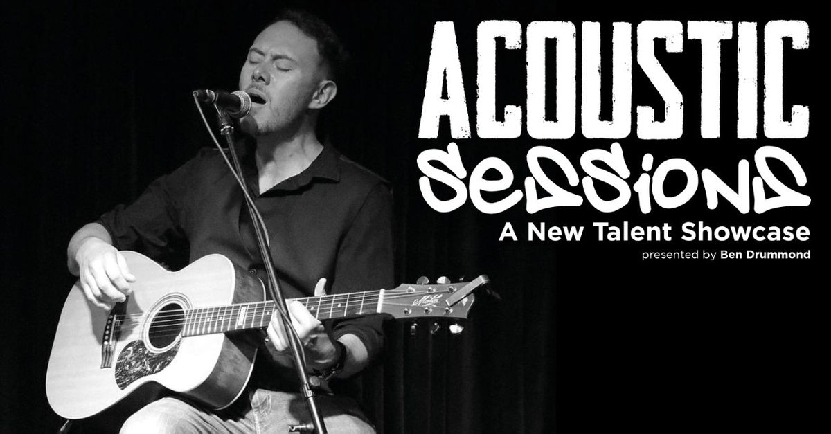 ACOUSTIC SESSIONS with Ben Drummond