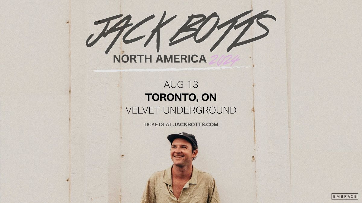 JACK BOTTS - Live at Velvet Underground, Toronto, ON