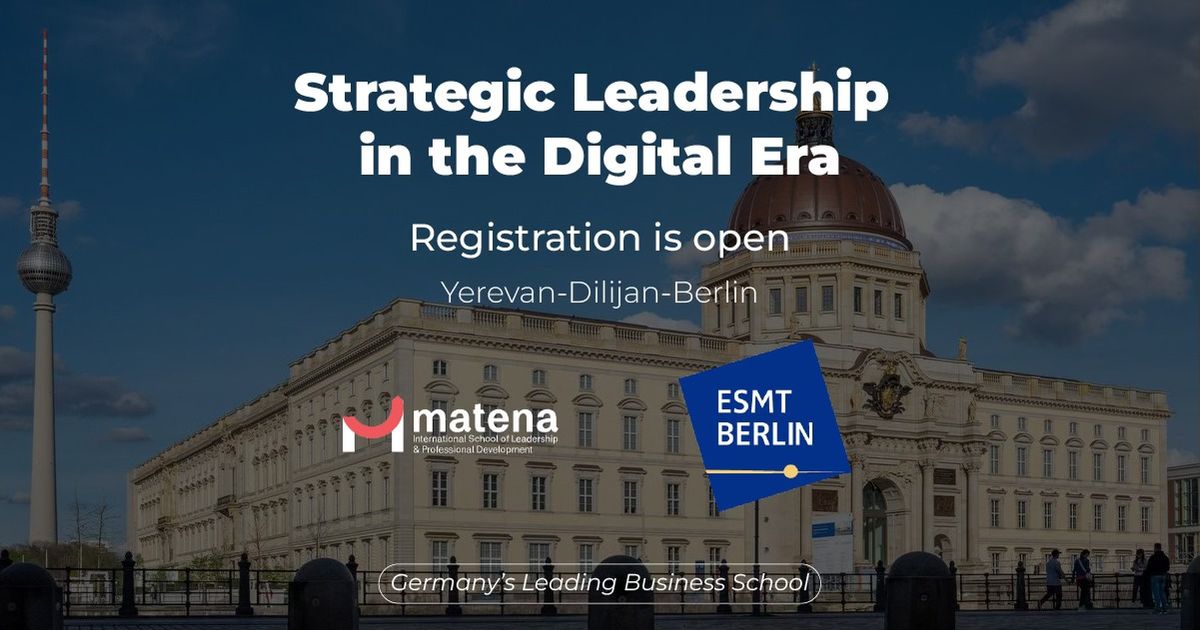 Strategic Leadership in the Digital Era | \u054c\u0561\u0566\u0574\u0561\u057e\u0561\u0580\u0561\u056f\u0561\u0576 \u0561\u057c\u0561\u057b\u0576\u0578\u0580\u0564\u0578\u0582\u0569\u0575\u0578\u0582\u0576 \u0569\u057e\u0561\u0575\u056b\u0576 \u0564\u0561\u0580\u0561\u0577\u0580\u057b\u0561\u0576\u0578\u0582\u0574 | Program