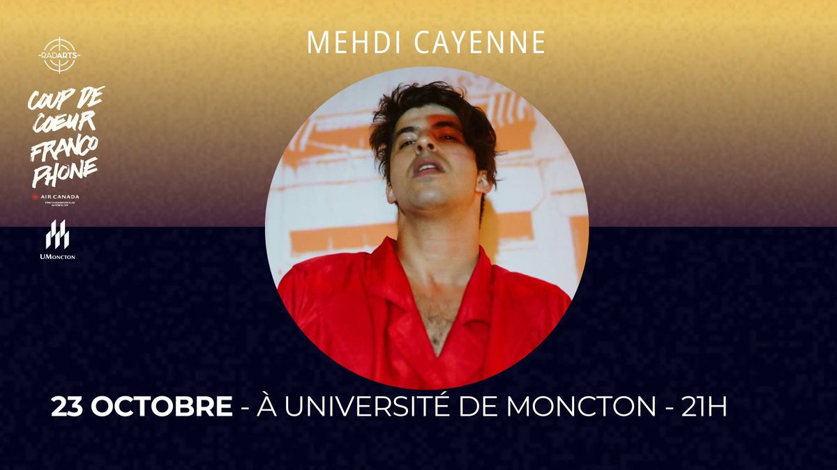 COUP DE COEUR FRANCOPHONE - MEHDI CAYENNE