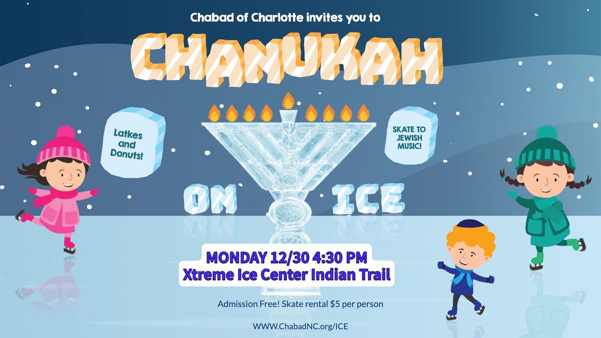 Chanukah on Ice - A Family Skating Experience