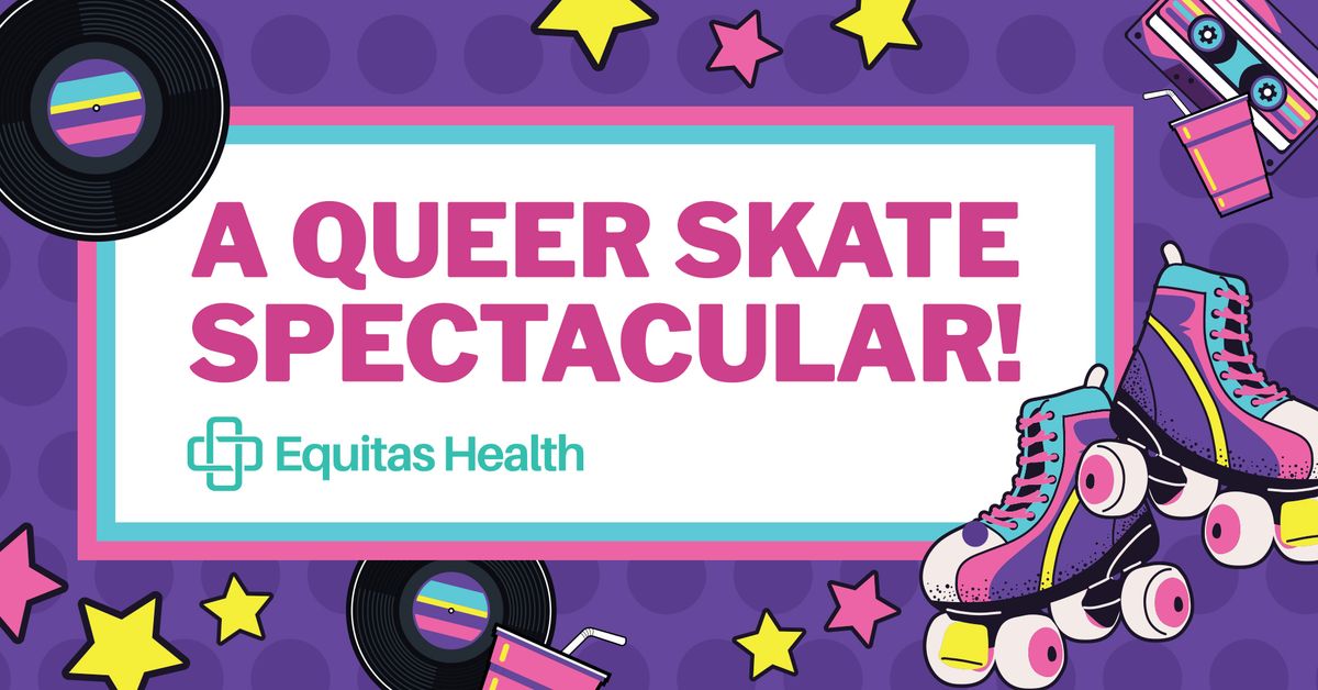Glide into Pride | A Queer Skate Spectacular!