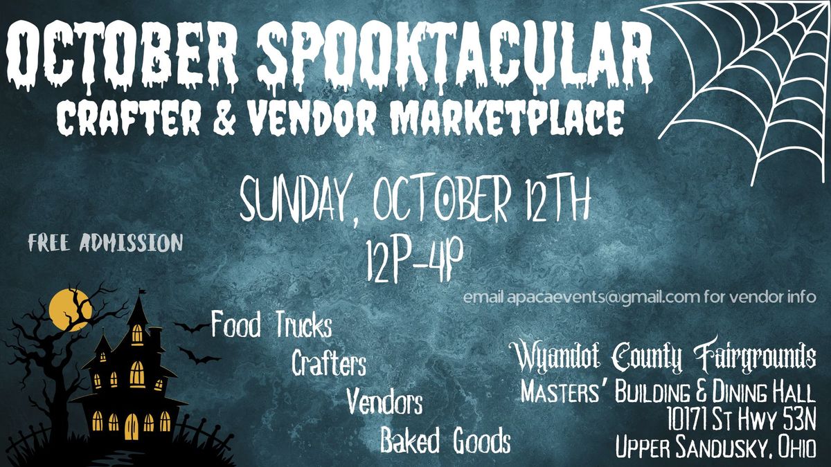 7th Annual October Spooktacular Craft & Vendor Show