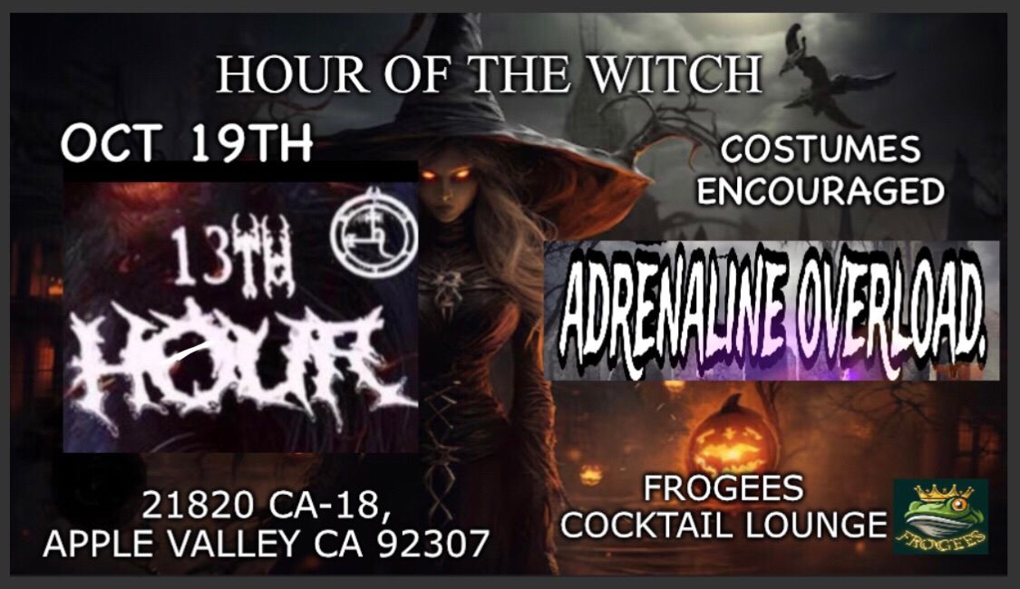 13th H\u00d8UR OCT 19th HOUR of the WITCH!