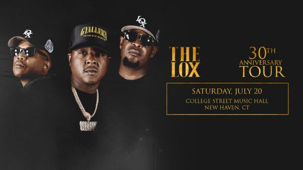 The LOX: 30th Anniversary Tour at College Street Music Hall (New Haven)