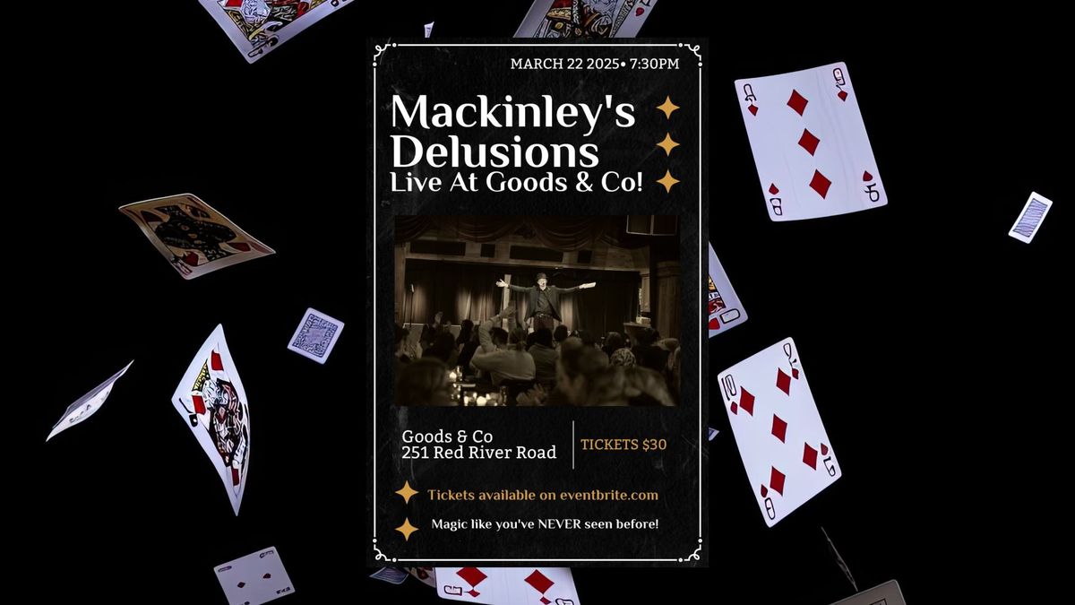 Mackinley's Delusions Live at Goods & Co