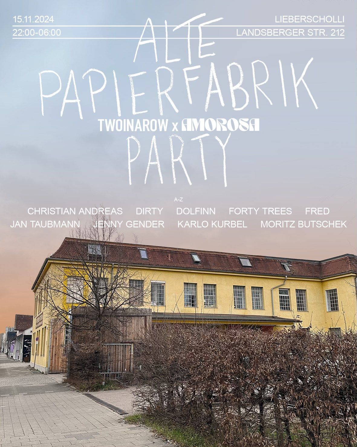 TWOINAROW x AMOROSA | Alte Papierfabrik Party