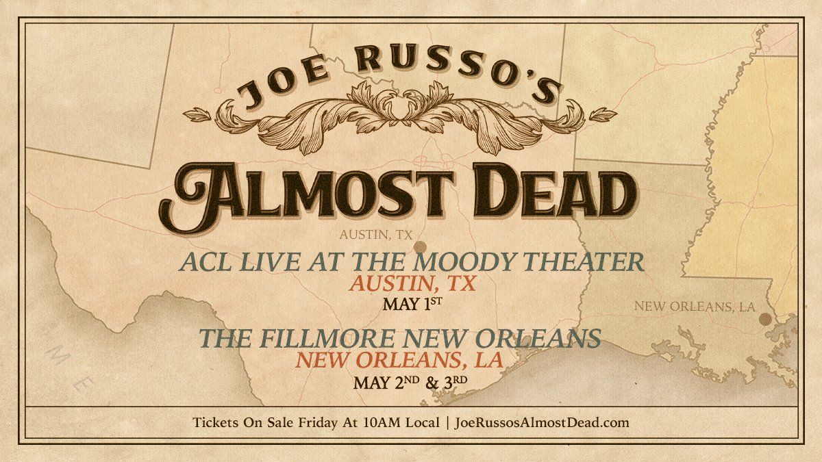 Joe Russo's Almost Dead - 2 Day Pass at Fillmore New Orleans