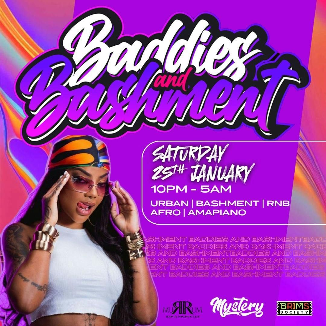 Baddies And Bashment