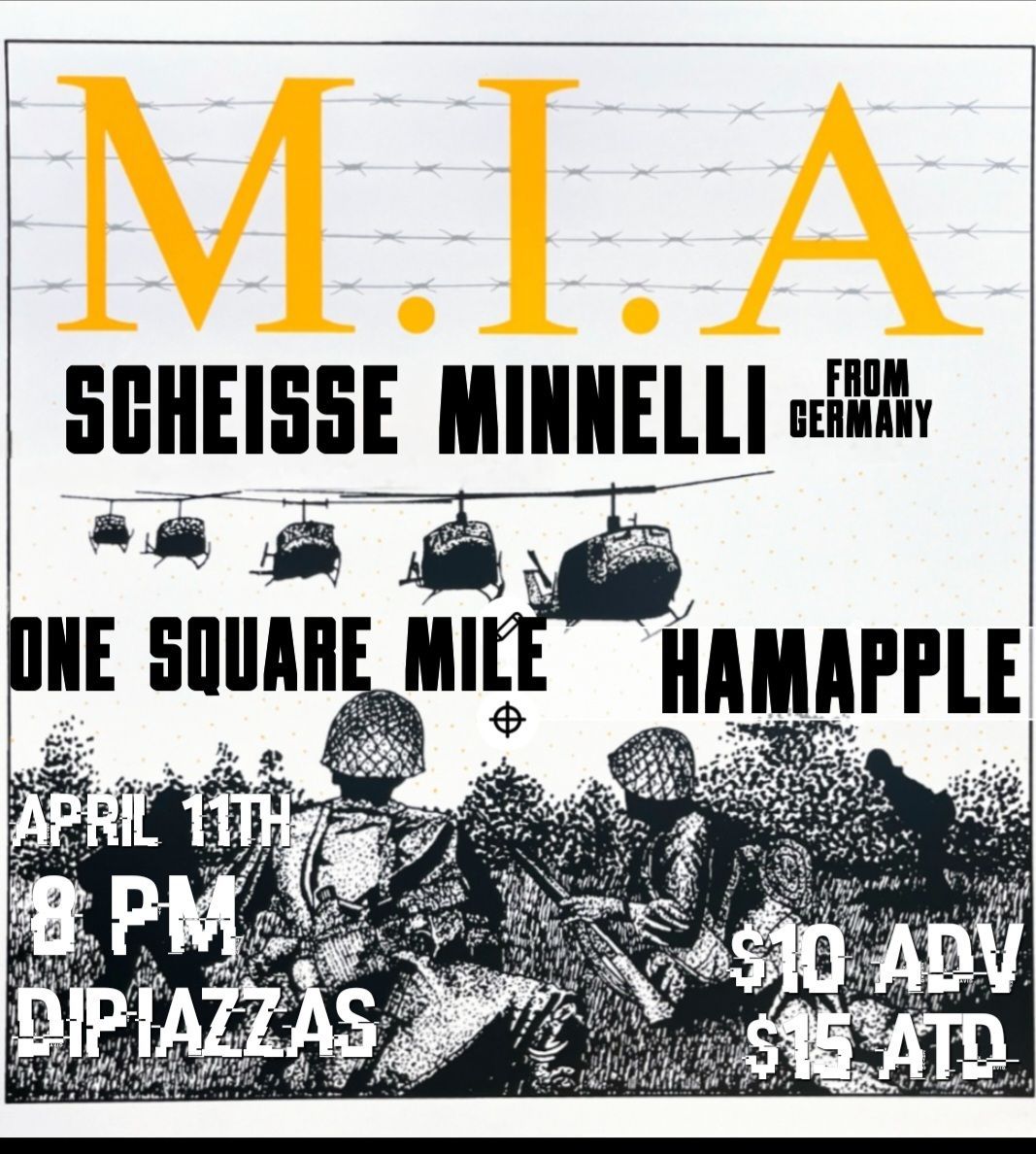 M.I.A. with Scheisse Minnelli, One Square Mile, Hamapple