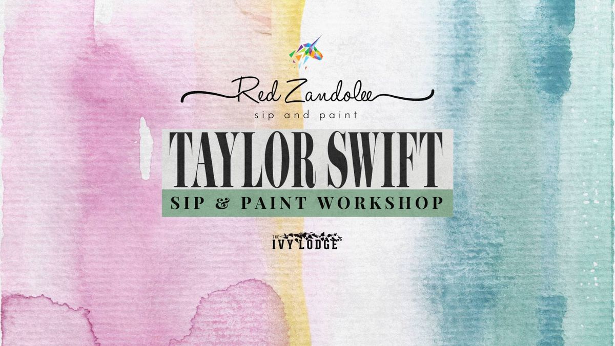 Taylor Swift Sip & Paint 