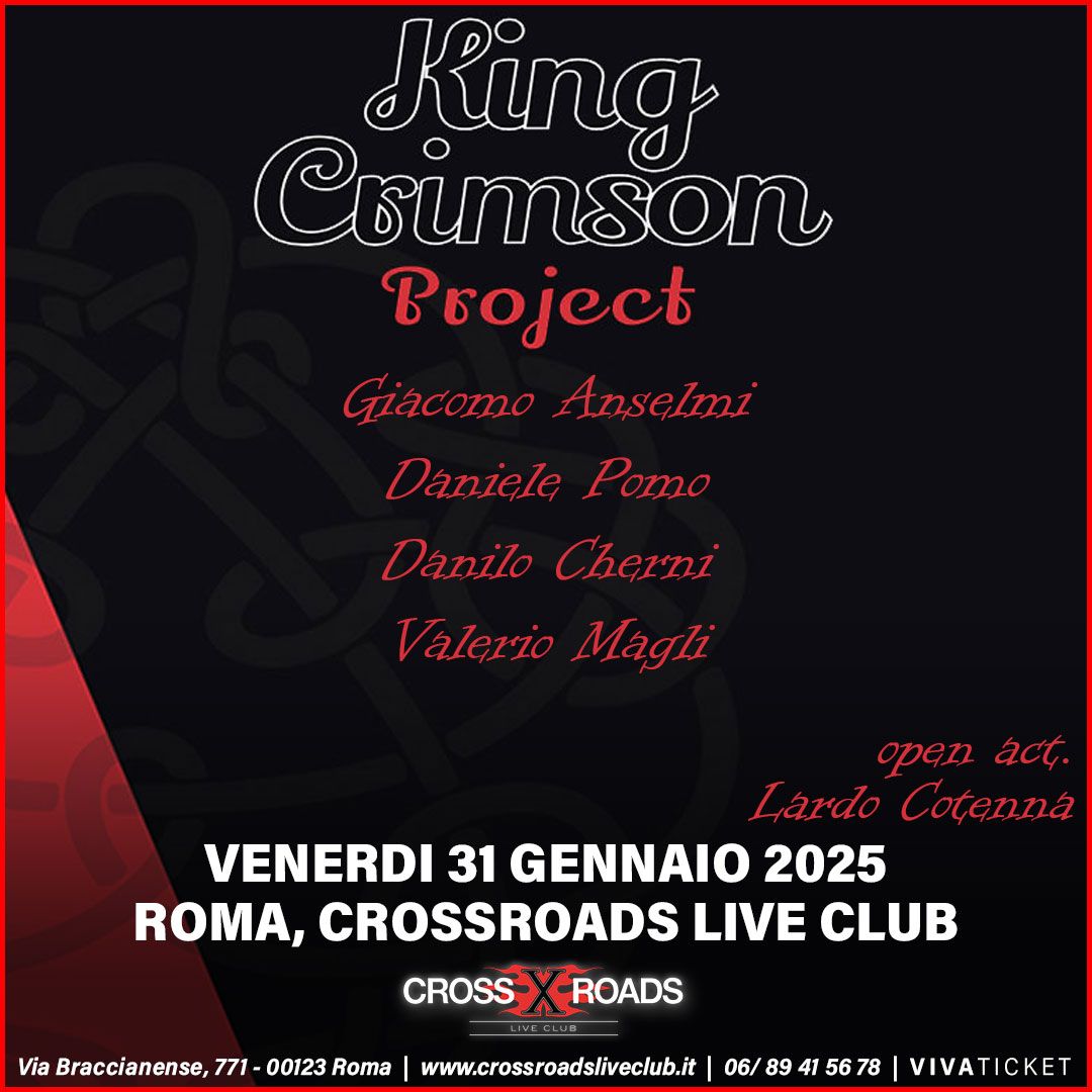 The King Crimson Project Tribute | Roma, CrossRoads Live Club - Opening Act Lardo Cotenna