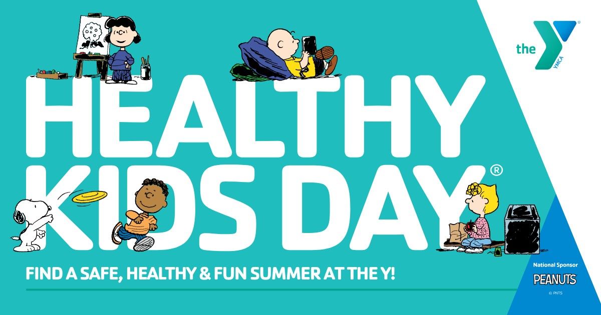 Healthy Kids Day * Rain or Shine *