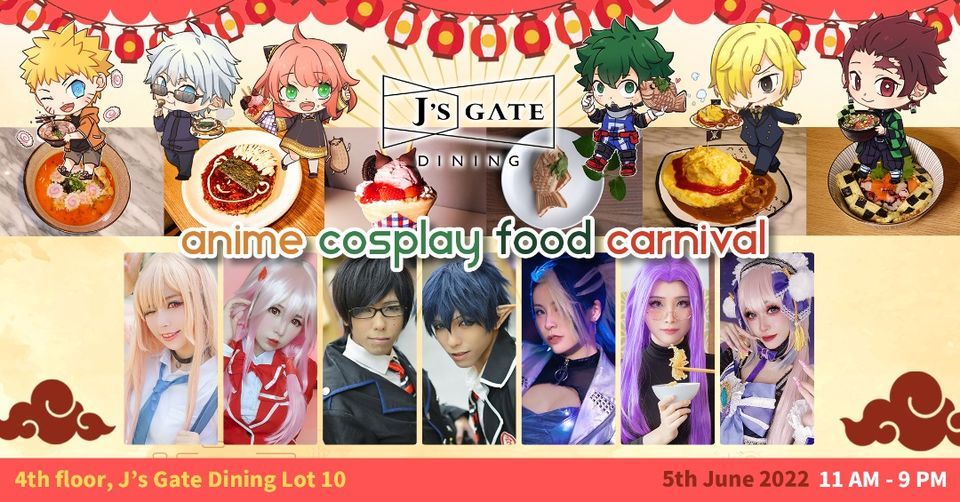 \u300aanime cosplay food carnival \u300b                         by J's Gate Dining