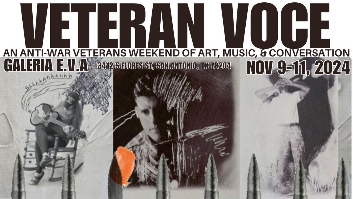 Veteran Voce: An Anti-War Veterans Weekend of Art, Music and Conversation