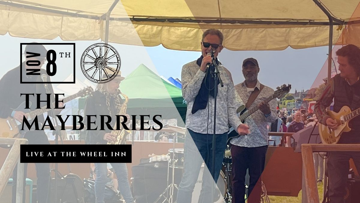 The Mayberries - LIVE Music at The Wheel Inn 