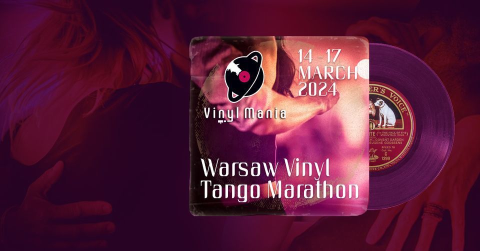Warsaw Vinyl Tango Marathon Vinyl Mania