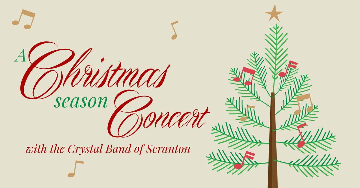 A Christmas Season Concert with the Crystal Band of Scranton