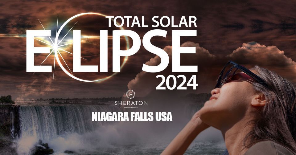 2024 Total Solar Eclipse Package Sheraton Niagara Falls 7 April To 9   408a704d53a012ba00e5562fc7c35d87a8d6c956e0cc300f8e343192f884be7c Rimg W960 H503 Gmir 