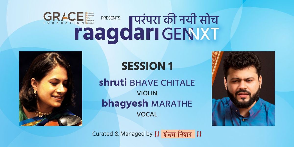 Raagdari GENNXT Parampara Ki Nayi Soch Session 1