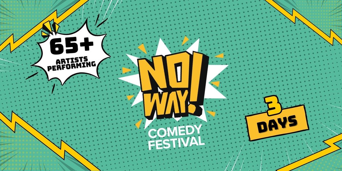 NoWay! Comedy Festival