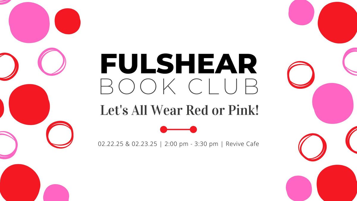 Fulshear Book Club - Red & Pink Sunday Meetup.