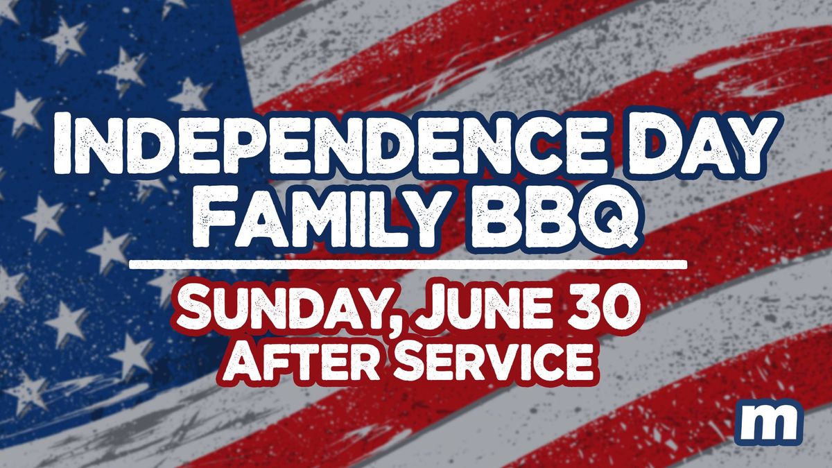 Independence Day Family BBQ