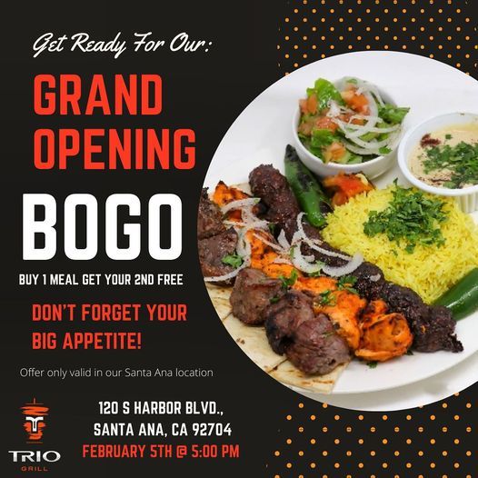 GRAND OPENING - TRIO GRILL SANTA ANA LOCATION