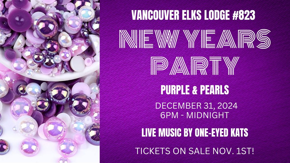 New Years Eve- A Night of Purple and Pearls with Live Music by The One Eyed Kats