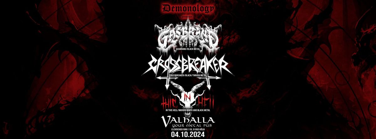 Demonology: Gasbrand + Crossbreaker + In This Hell