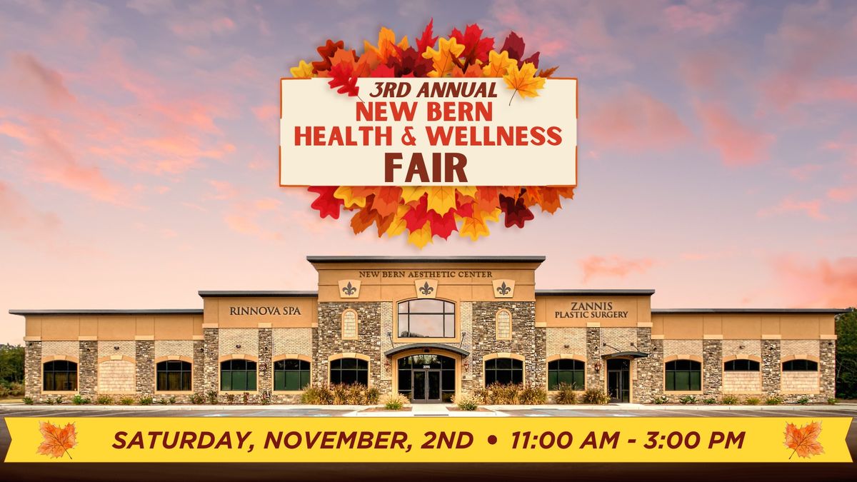 3rd Annual New Bern Health & Wellness Fair