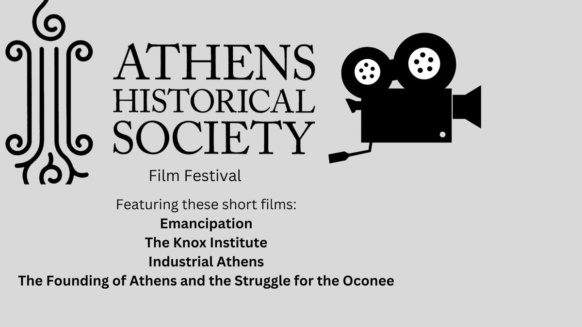 Athens Historical Society Short Film Fest