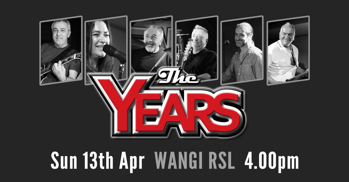 The Years at Wangi RSL