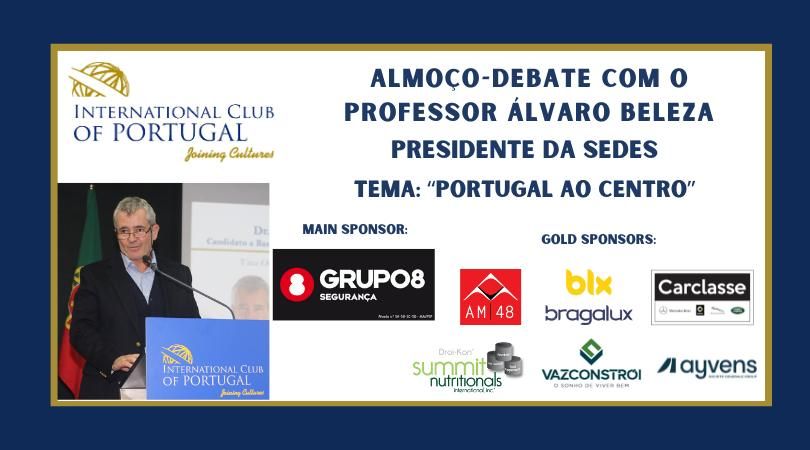 Almo\u00e7o-Debate com o Professor \u00c1lvaro Beleza, Presidente da Sedes