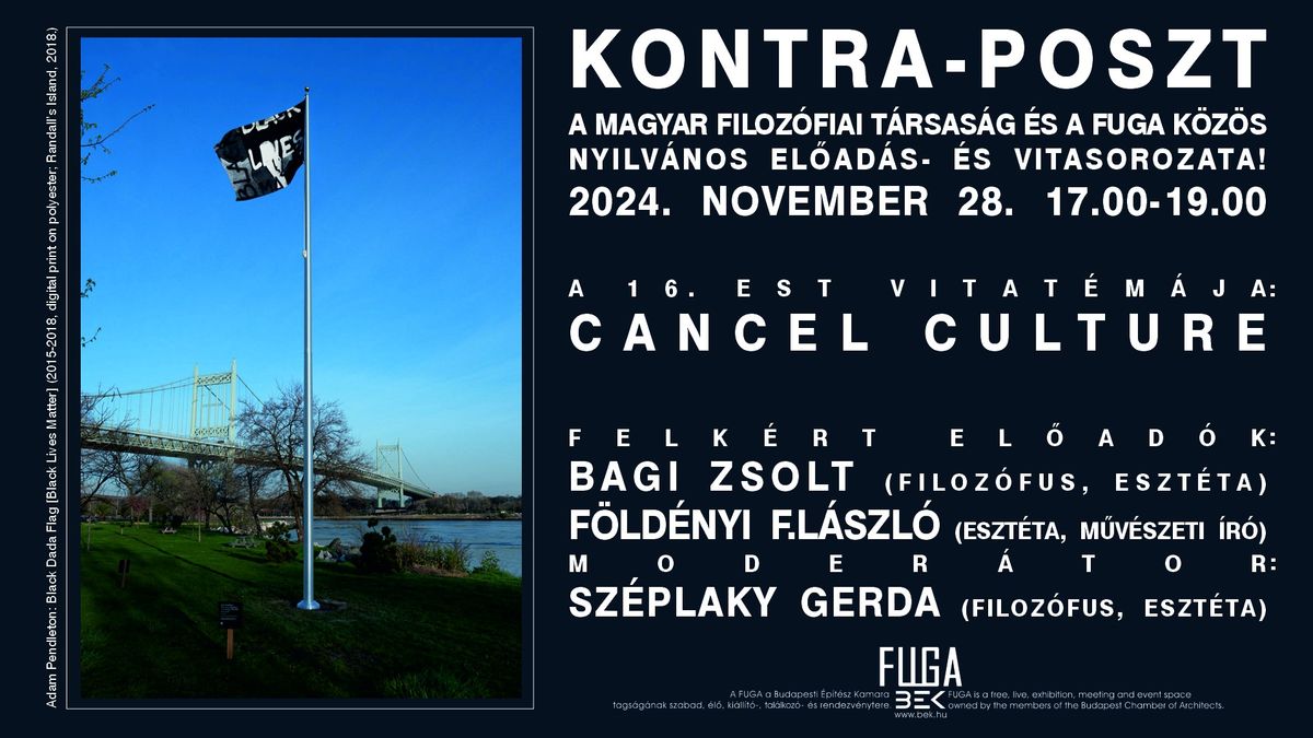 KONTRA-POSZT No:16  CANCEL CULTURE - BAGI | F\u00d6LD\u00c9NYI F. | SZ\u00c9PLAKY