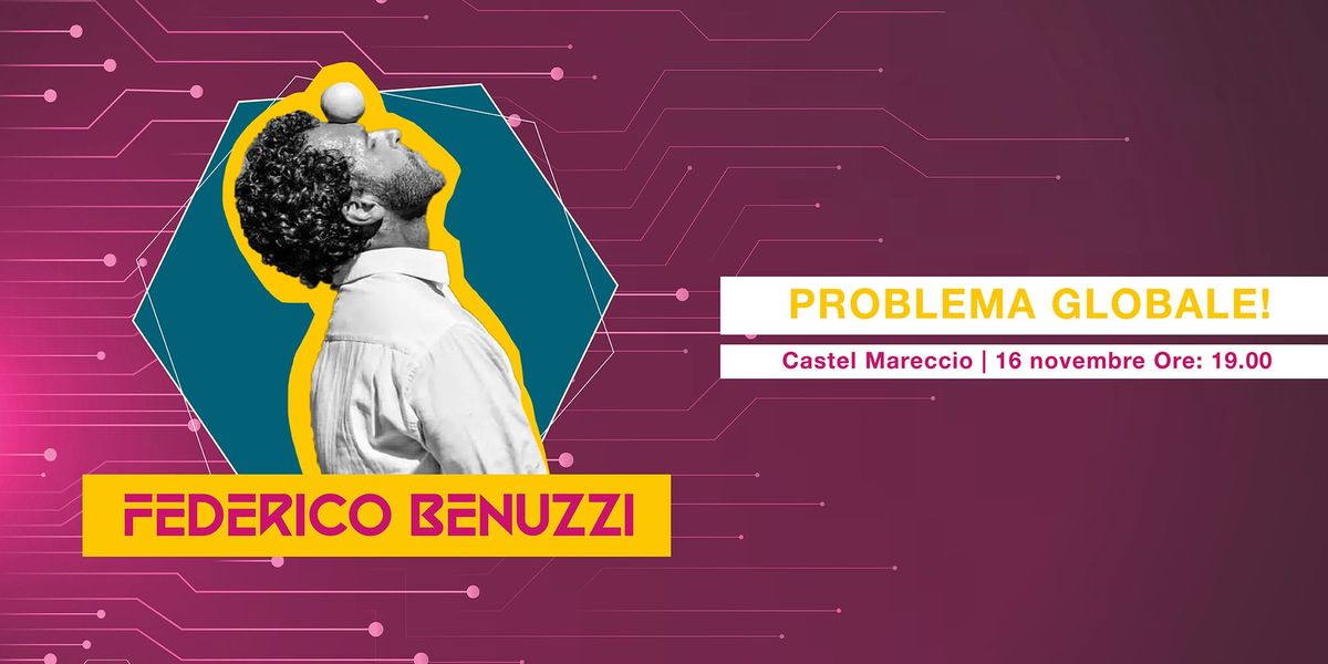 FEDERICO BENUZZI - Problema Globale