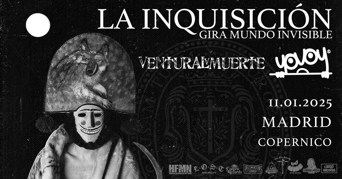 La Inquisici\u00f3n + VenturaLaMuerte + YovoY (11\/01\/2025) MADRID @ Cop\u00e9rnico Conciertos