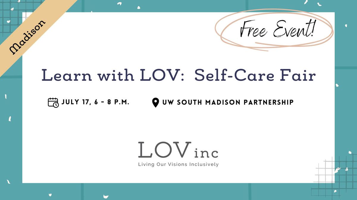 Learn with LOV Madison: Self-Care Fair