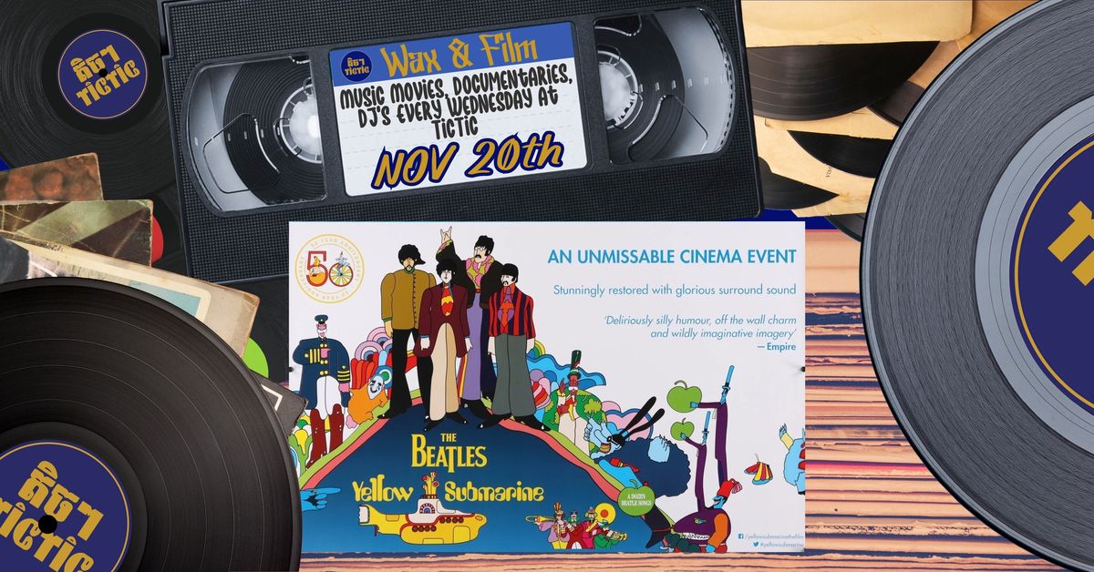 Wax & Film | Yellow Submarine